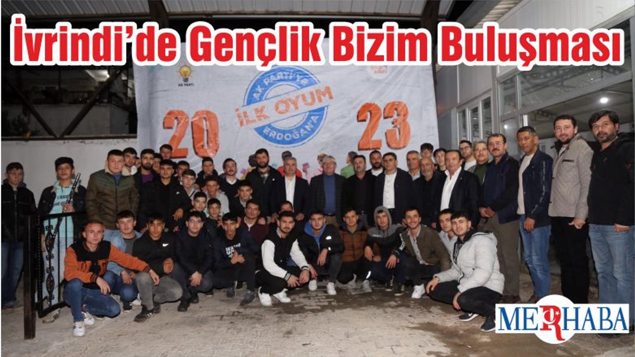 İvrindi’de Gençlik Bizim Buluşması