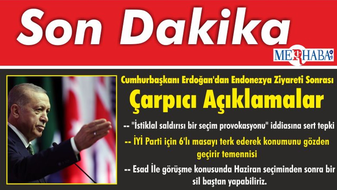 Cumhurbaşkanı Erdoğan'dan Endonezya Ziyareti Sonrası Çarpıcı Açıklamalar