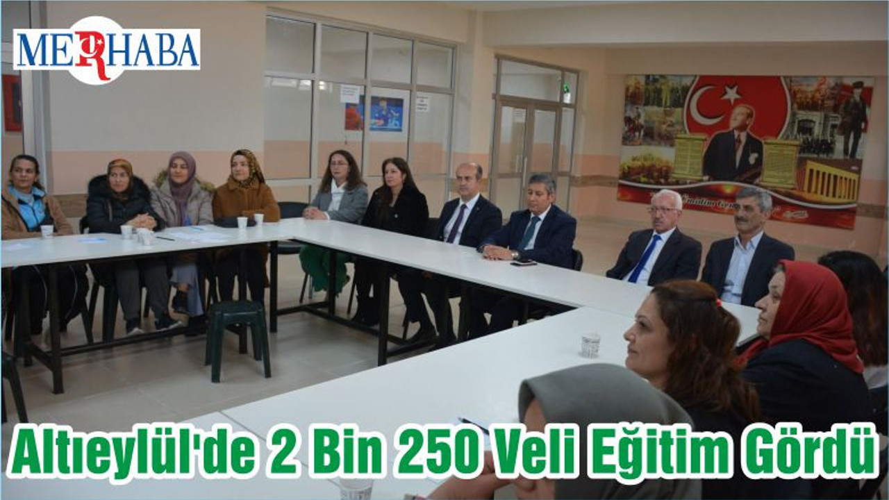 Altıeylül'de 2 Bin 250 Veli Eğitim Gördü
