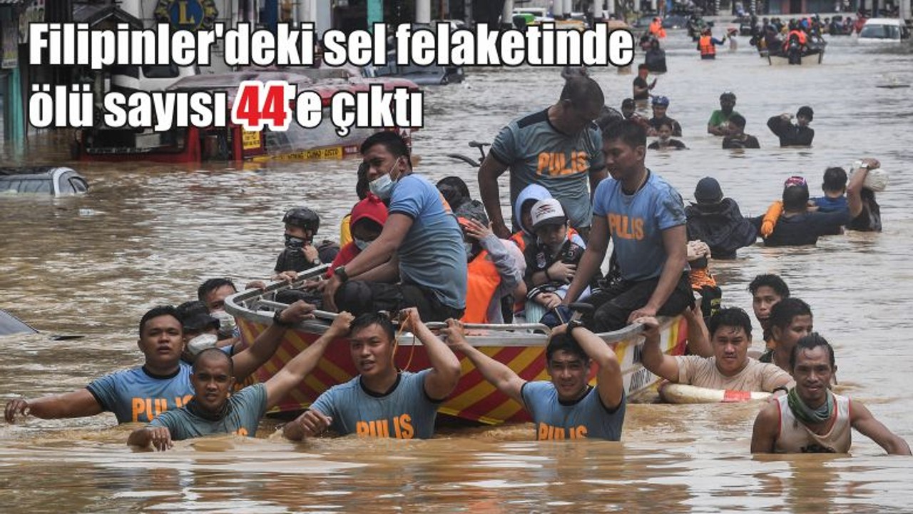 Filipinler'deki sel felaketinde ölü sayısı 44'e çıktı