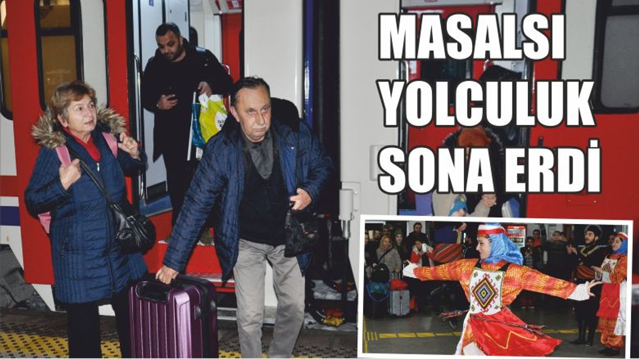 MASALSI YOLCULUK BİTTİ