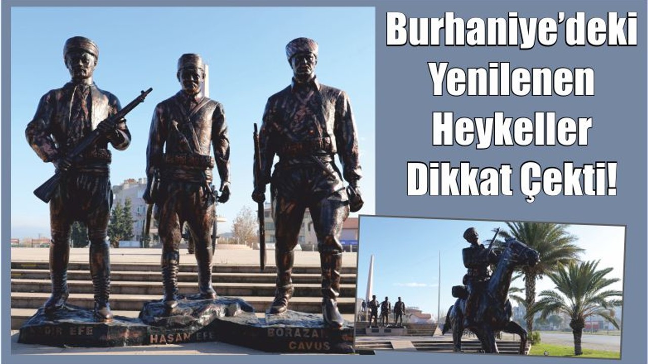 Burhaniye’deki Yenilenen Heykeller Dikkat Çekti!
