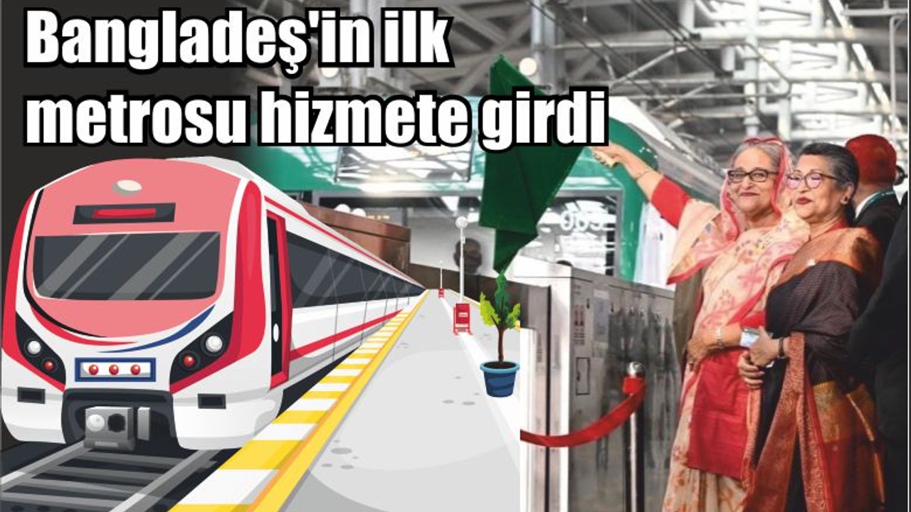 Bangladeş'in İlk Metrosu Hizmete Girdi