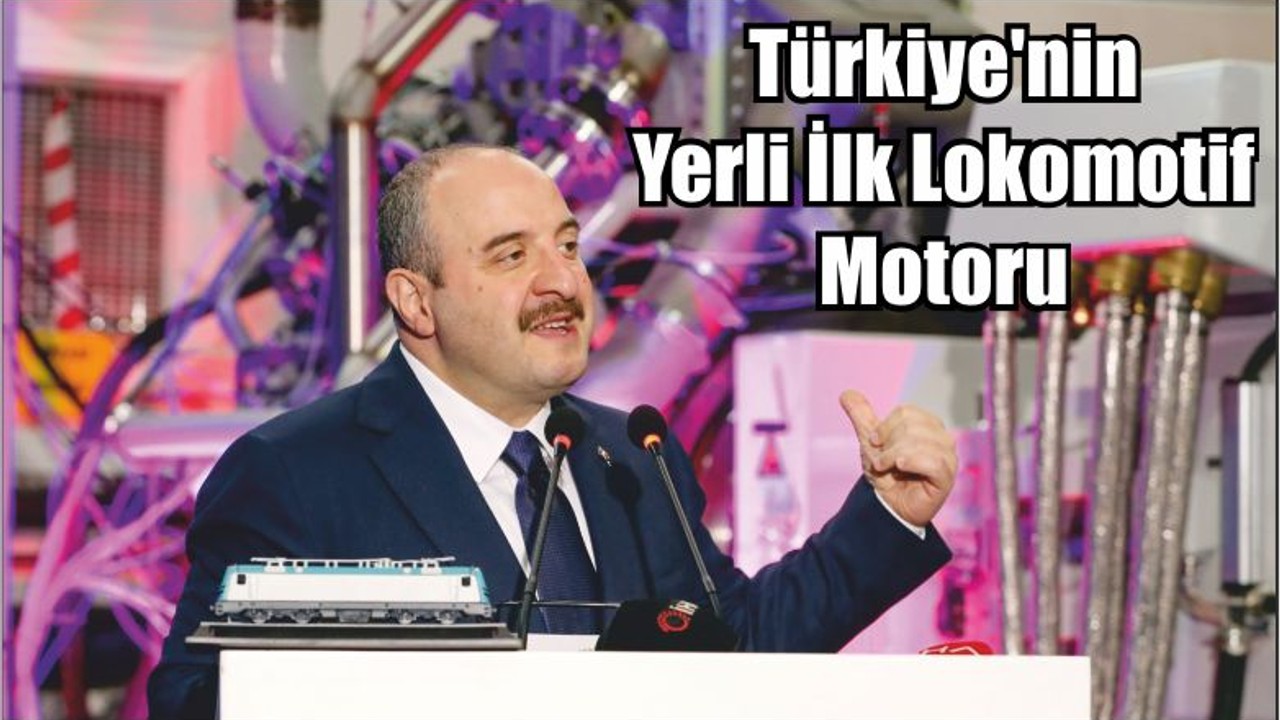 Yerli İlk Lokomotif Motor Tanıtıldı