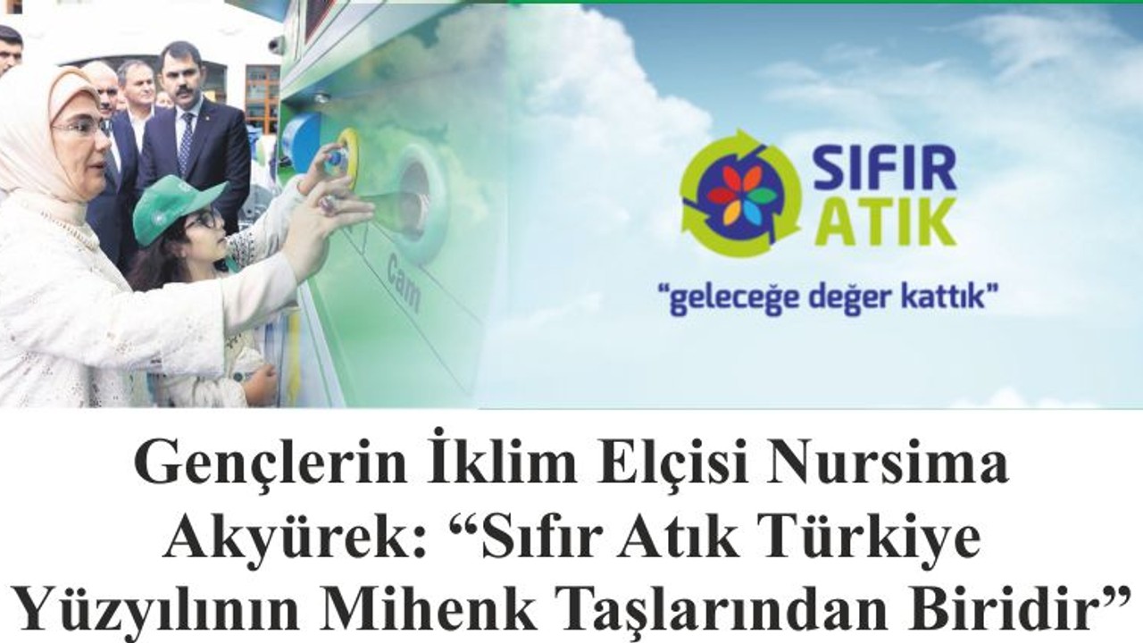 Gençlerin İklim Elçisi Nursima Akyürek: “Sıfır Atık Türkiye Yüzyılının Mihenk Taşlarından Biridir”
