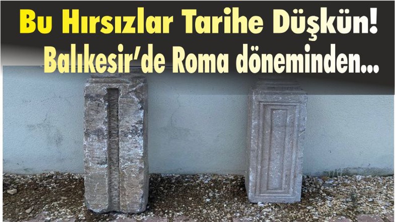 Bu Hırsızlar Tarihe Düşkün! Roma döneminden...