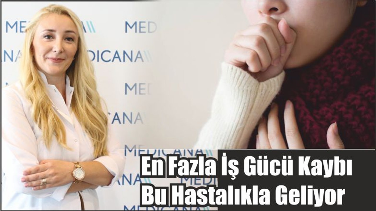 En Fazla İş Gücü Kaybı Bu Hastalıkla Geliyor