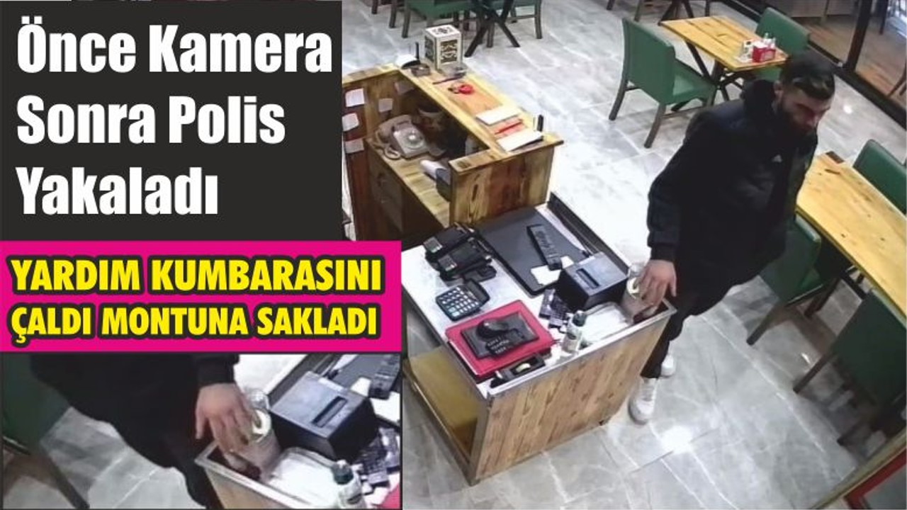 Önce Kamera Sonra Polis Yakaladı