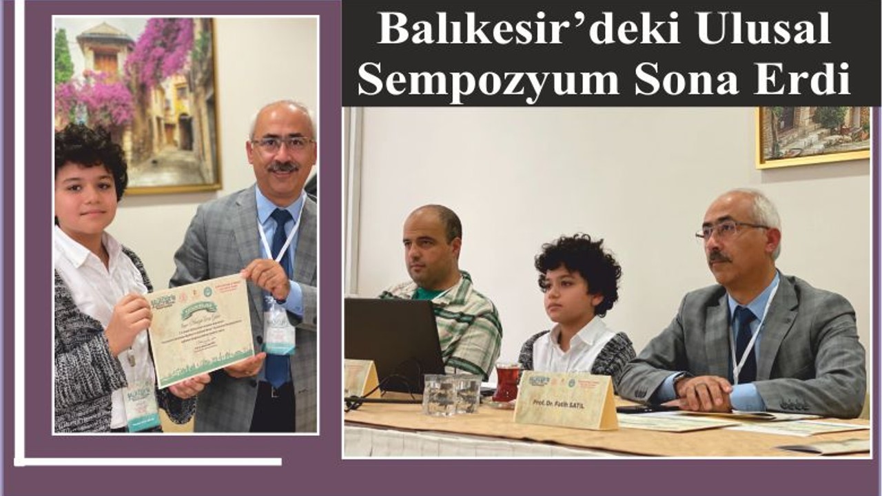 Balıkesir’deki Ulusal Sempozyum Sona Erdi