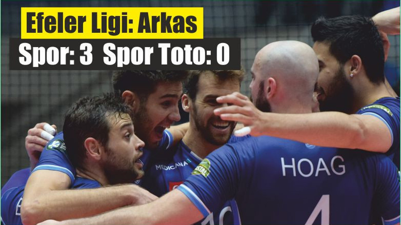 AXA Sigorta Efeler Ligi: Arkas Spor: 3 - Spor Toto: 0