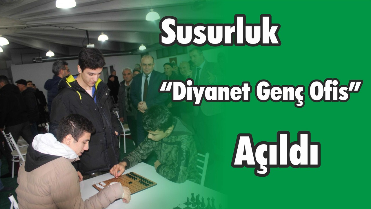 Susurluk “Diyanet Genç Ofis” Açıldı