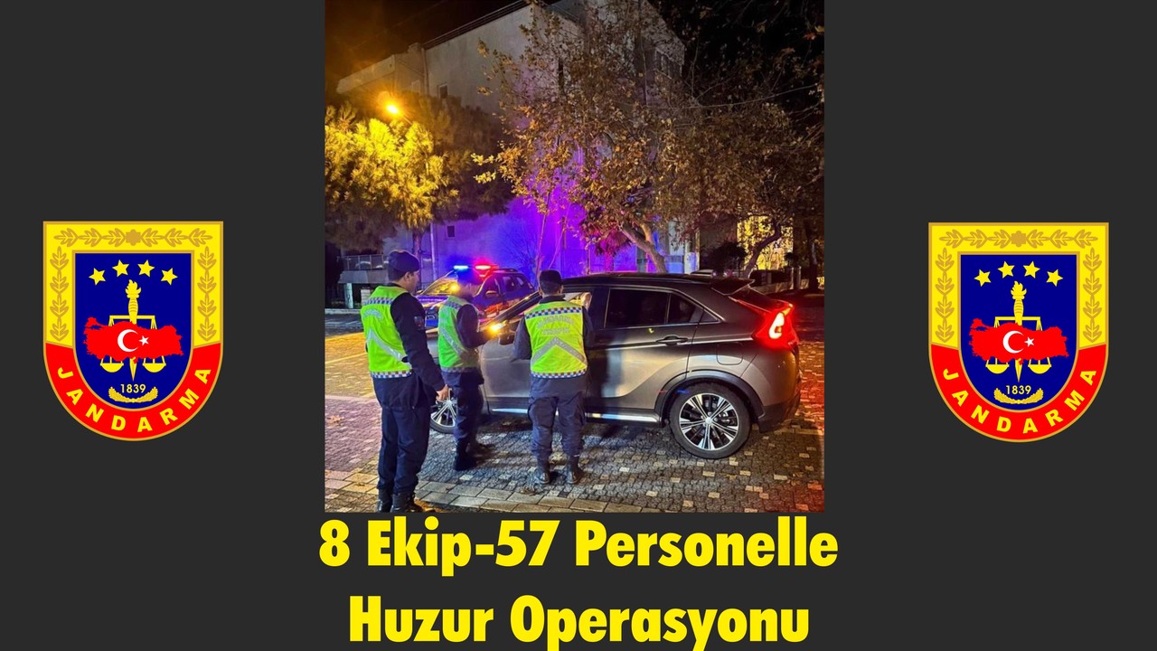 8 Ekip-57 Personelle Huzur Operasyonu