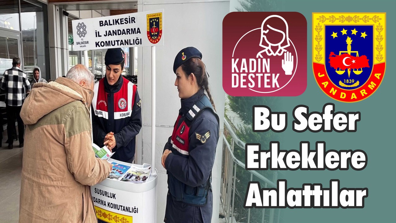 Jandarma Erkekleri de Bilinçlendirdi