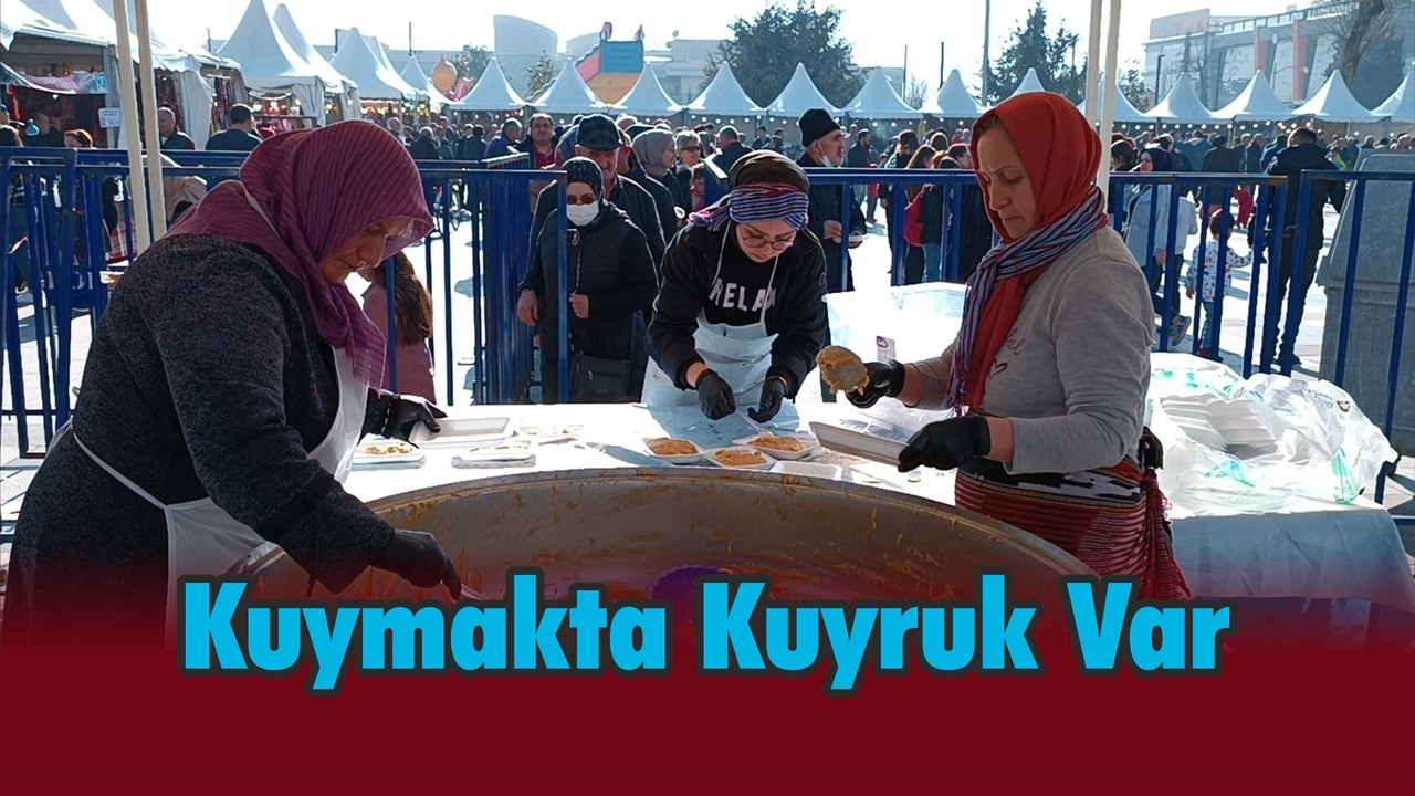 Kuymakta Kuyruk Var