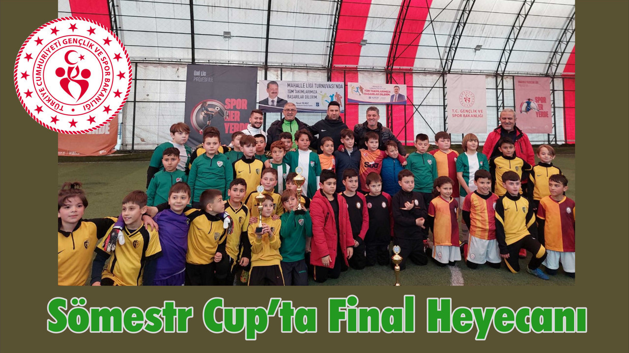 Sömestr Cup’ta Final Heyecanı