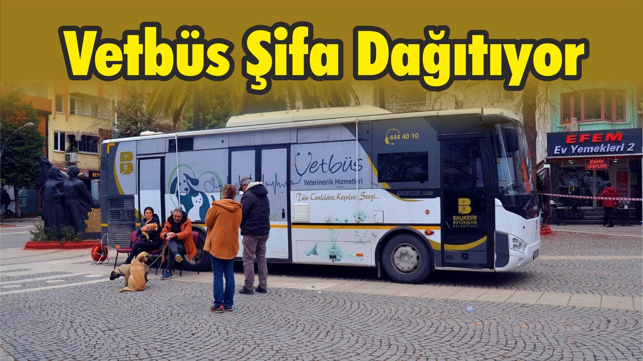 Vetbüs Şifa Dağıtıyor