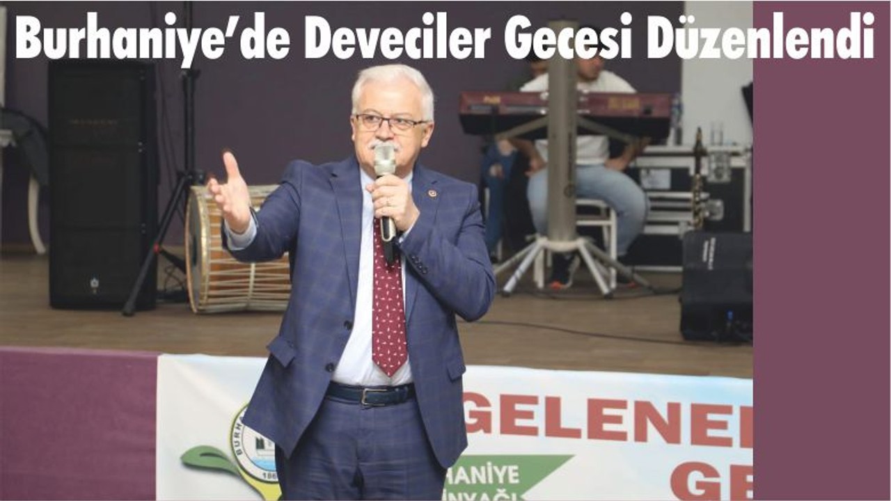 Burhaniye’de Deveciler Gecesi Düzenlendi