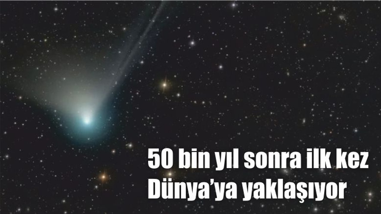 50 Bin Yıl Sonra İlk Kez Dünya'ya Yaklaşıyor