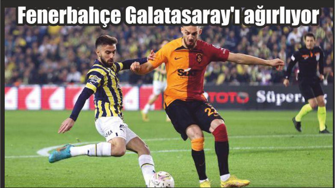 Fenerbahçe Galatasaray'ı ağırlıyor