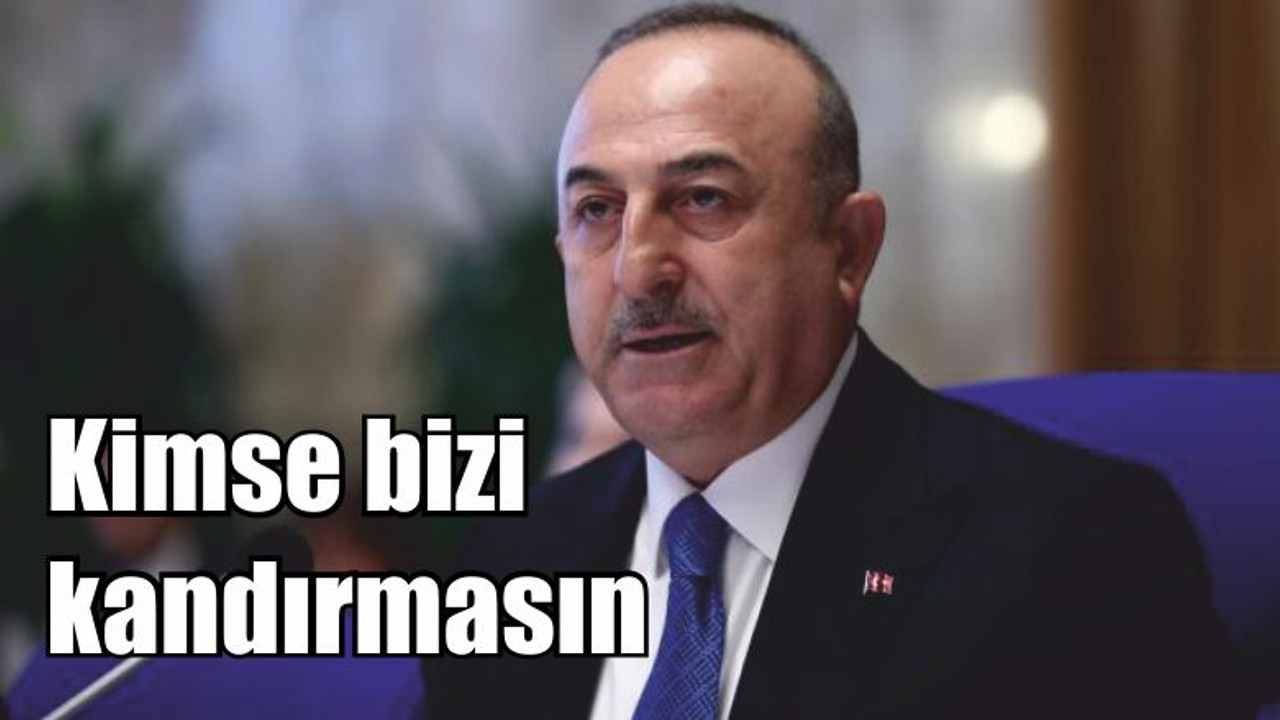 Bakan Çavuşoğlu'ndan İsveç'e tepki: Kimse bizi kandırmasın