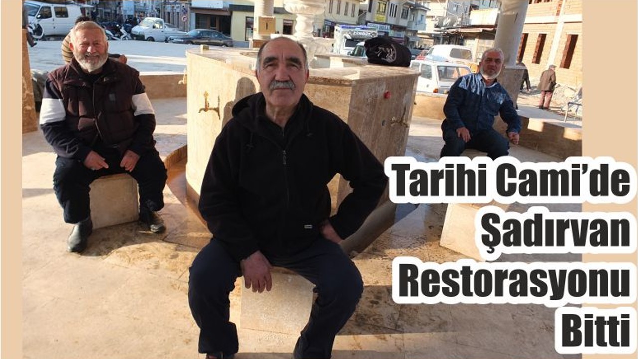 Tarihi Cami’de Şadırvan Restorasyonu Bitti