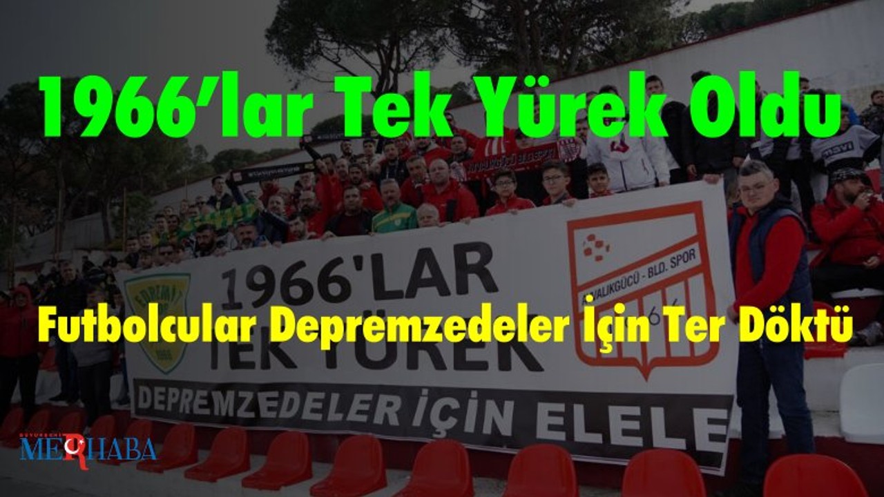 1966’lar Tek Yürek Oldu
