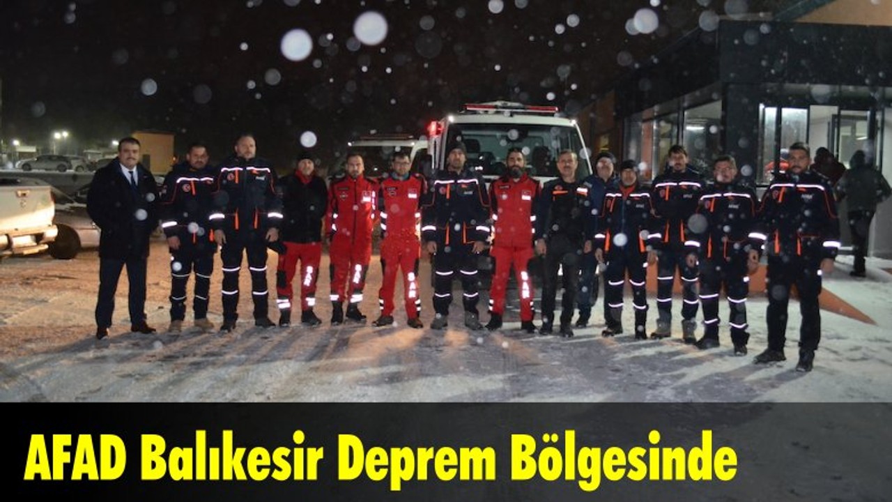 AFAD Balıkesir Deprem Bölgesinde
