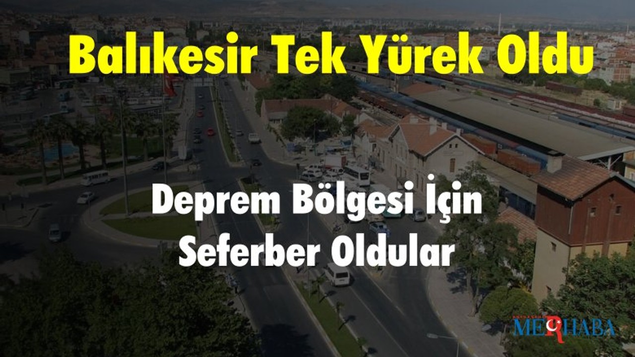 Balıkesir Tek Yürek Oldu