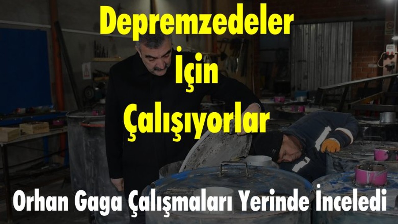 Başkan Orhan Gaga Çalışmaları Yerinde İnceledi