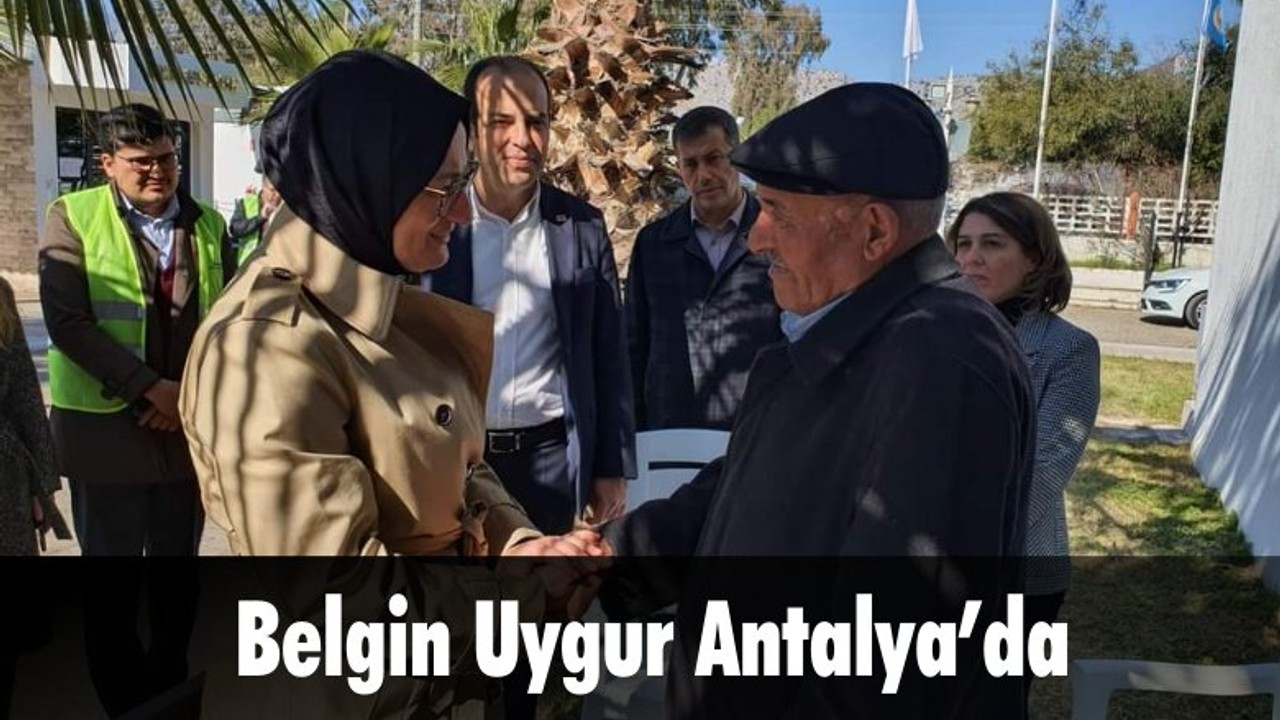 Belgin Uygur Antalya’da
