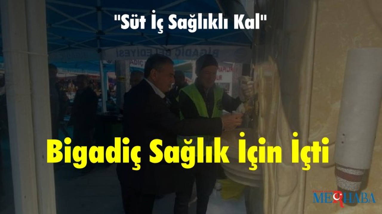 Bigadiç Sağlık İçin İçti