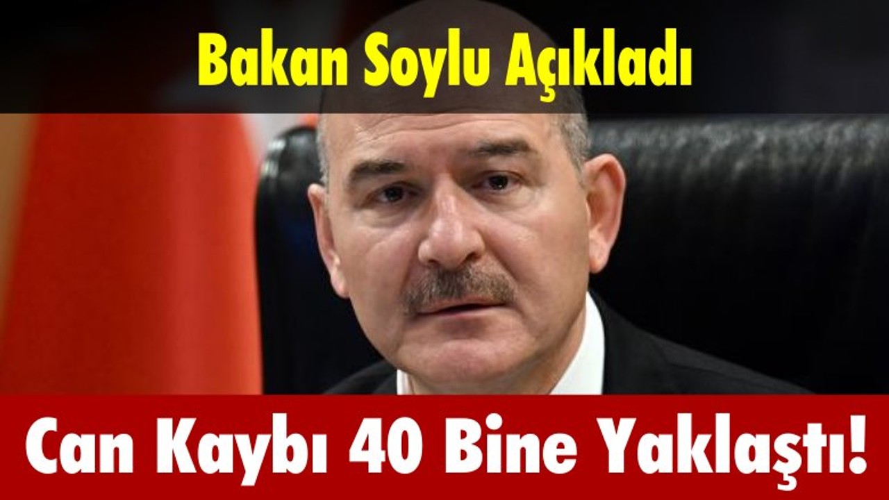 Can Kaybı 40 Bine Yaklaştı