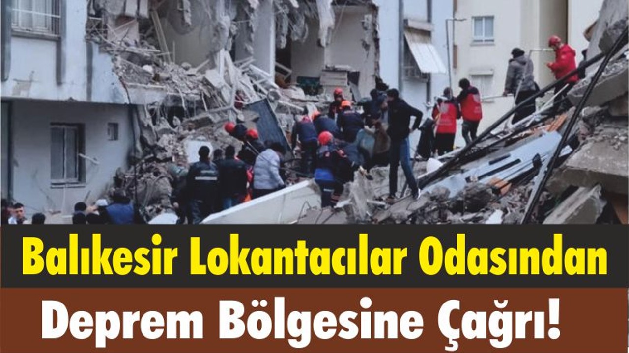 Balıkesir Lokantacılar Odasından Deprem Bölgesine Çağrı!