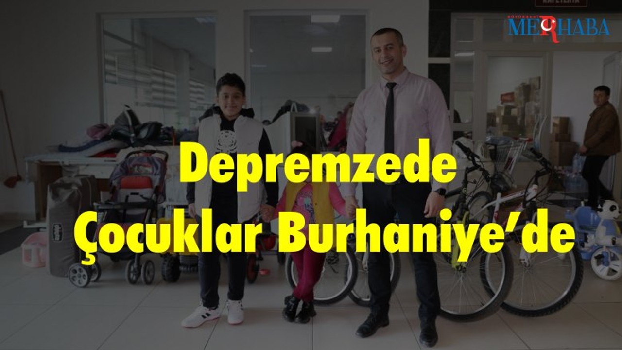 Depremzede Çocuklar Burhaniye’de