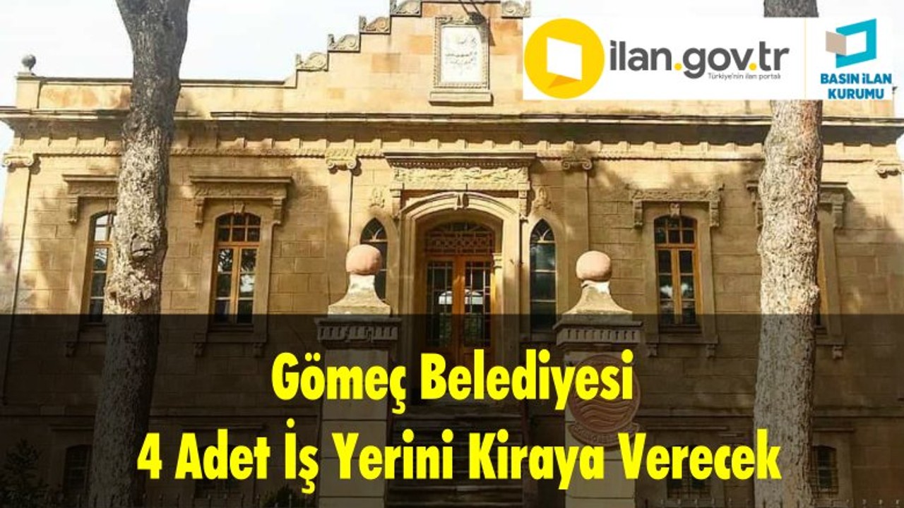 Gömeç Belediyesi 4 Adet İş Yerini Kiraya Verecek