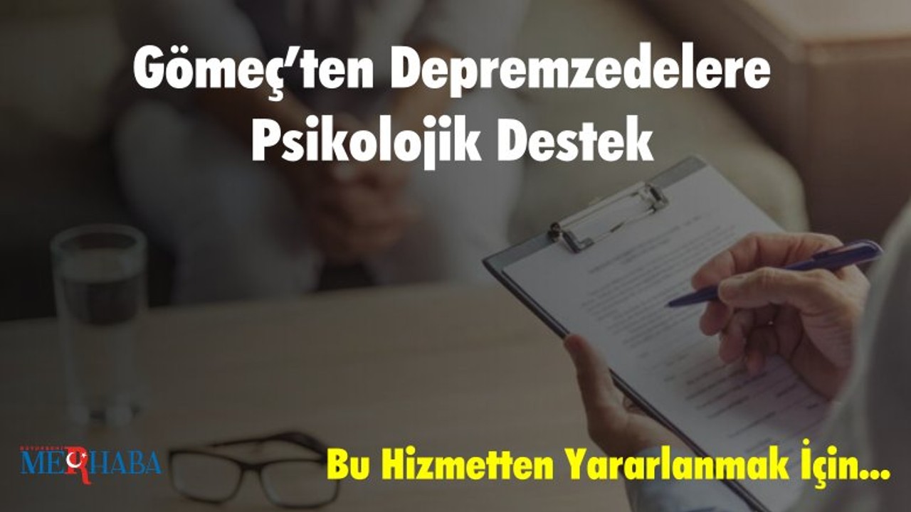 Gömeç’ten Depremzedelere Psikolojik Destek
