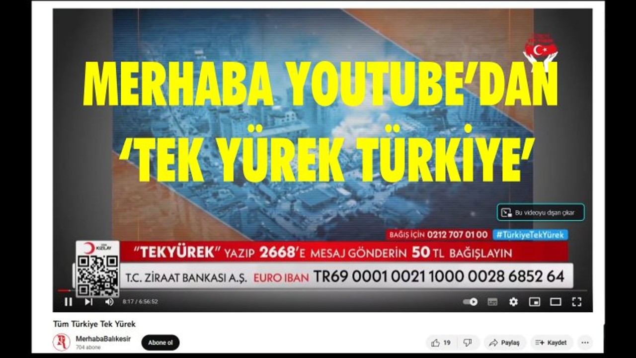 MERHABA YOUTUBE’DAN ‘TEKYÜREK TÜRKİYE’ ORTAK YAYININA KATILDI
