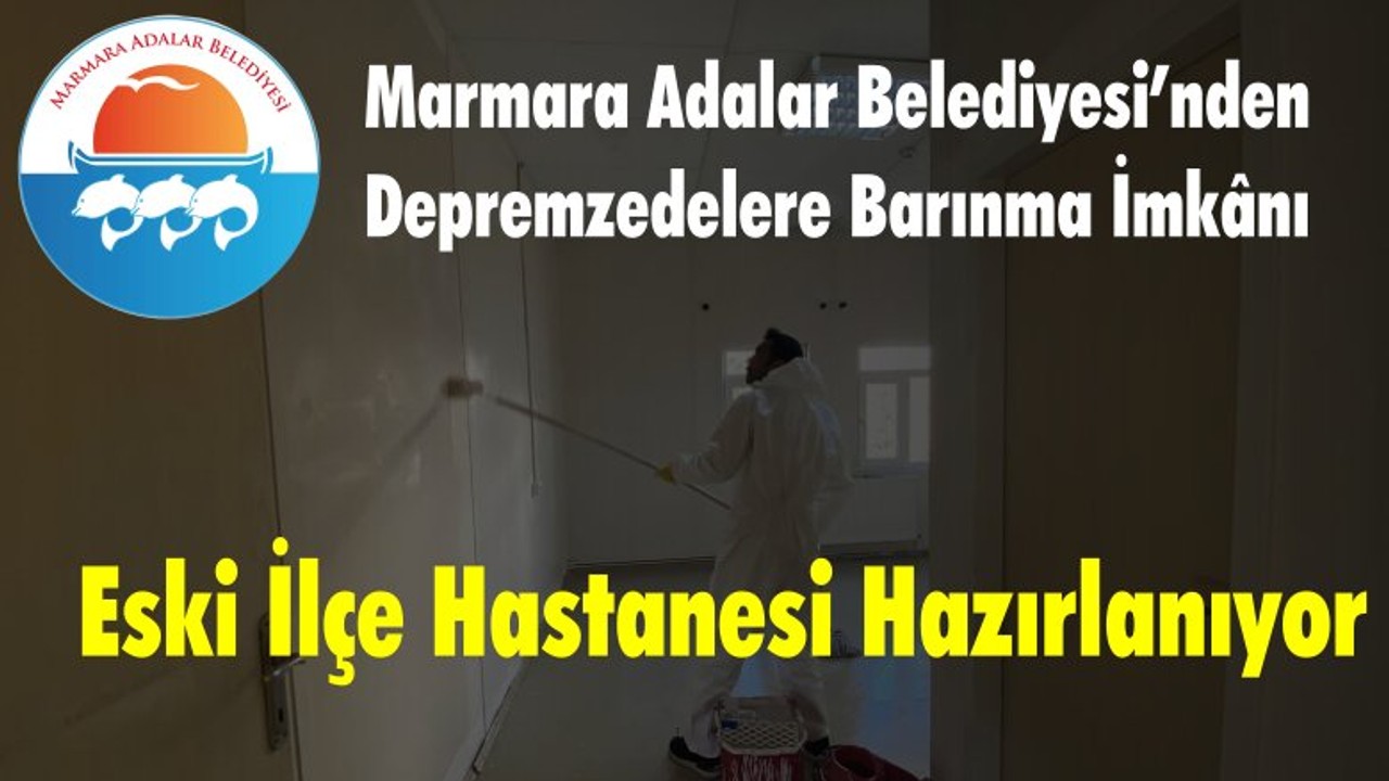 Marmara Adalar Belediyesi’nden Depremzedelere Barınma İmkânı