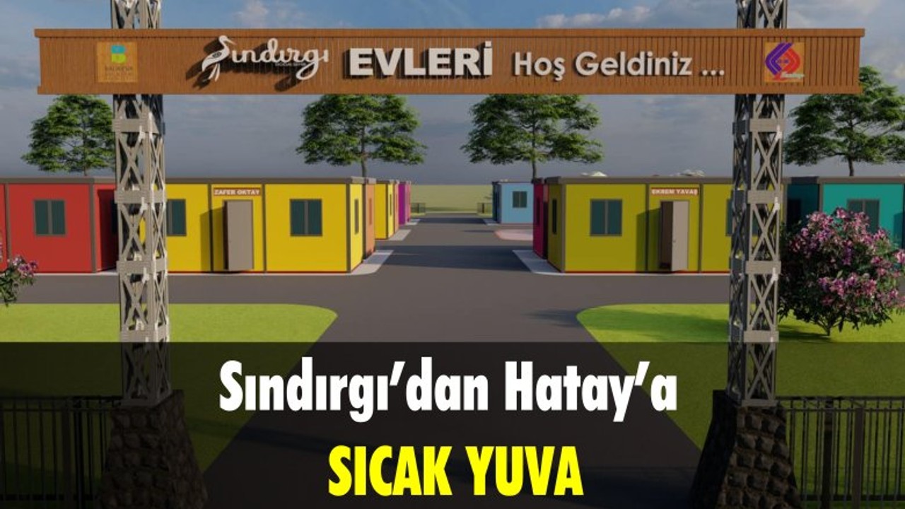 Sındırgı’dan Hatay’a Sıcak Yuva
