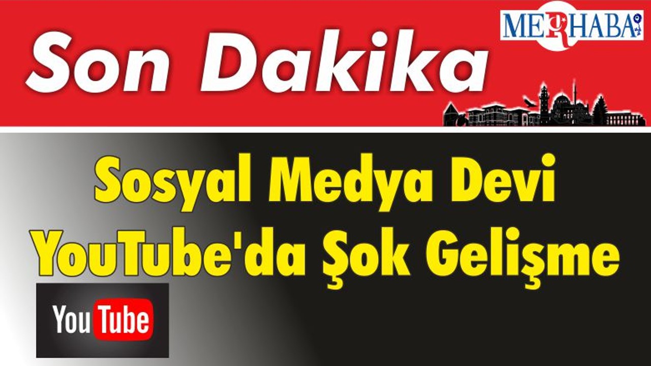 Sosyal Medya Devi You Tube'da Şok Gelişme