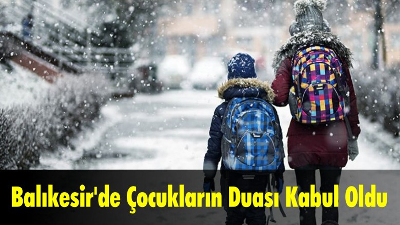 Balıkesir'de Okullar Tatil