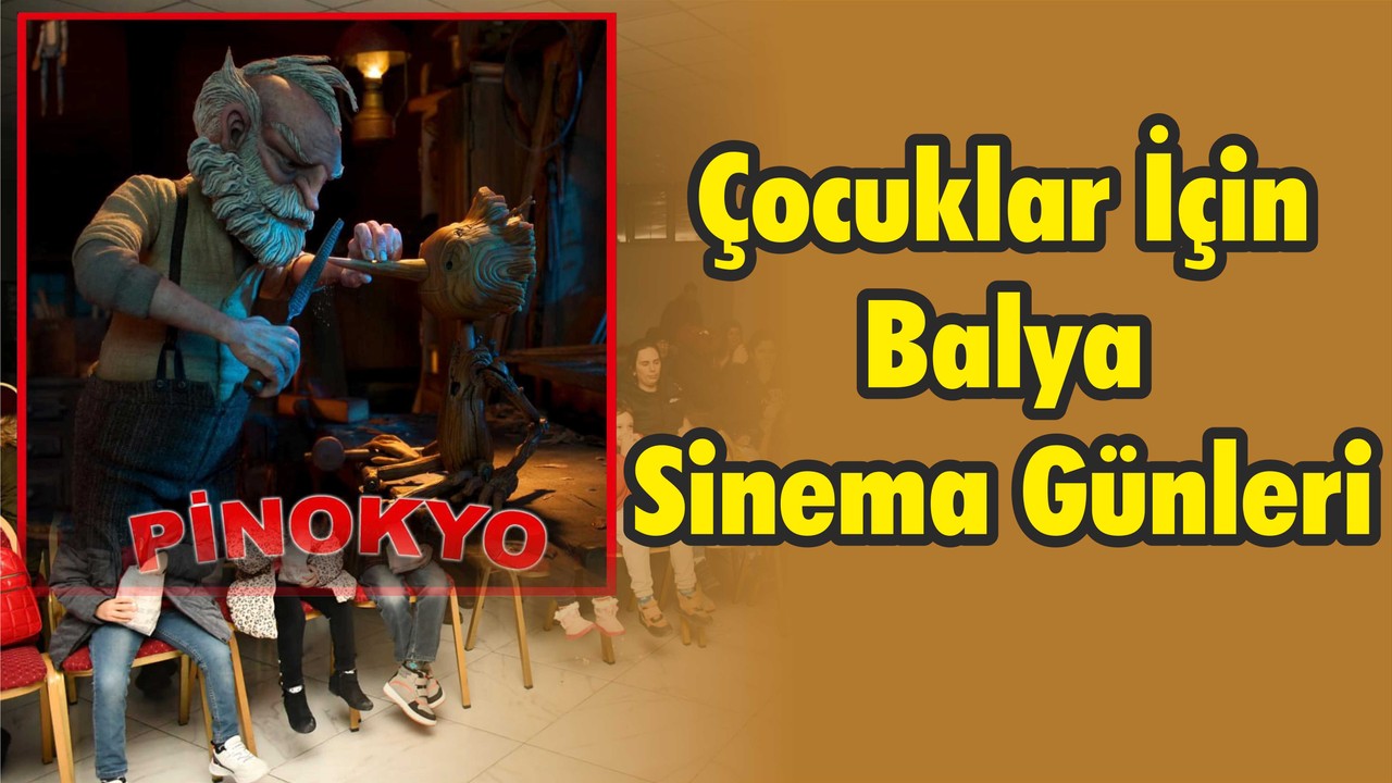 Çocuklar İçin Balya Sinema Günleri