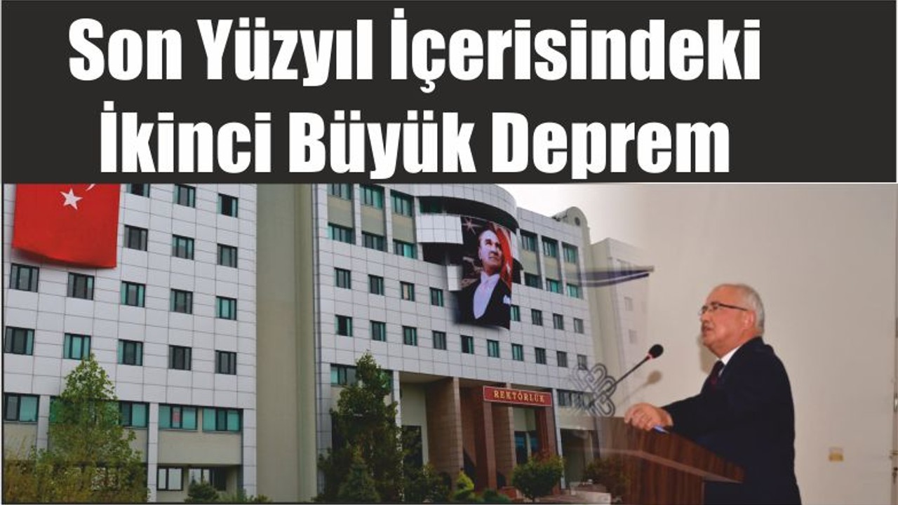 Son Yüzyıl İçerisindeki İkinci Büyük Deprem
