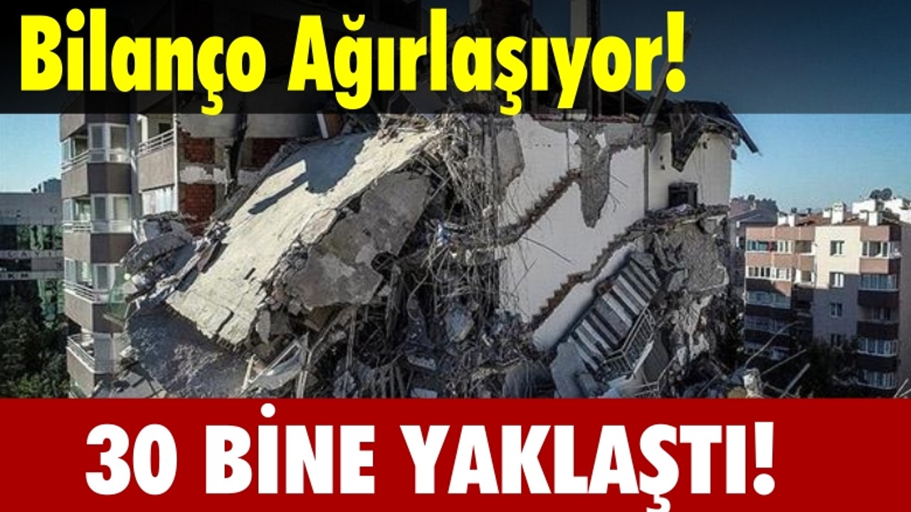 Hayatını Kaybedenlerin Sayısı 29 Bin 605’e Yükseldi