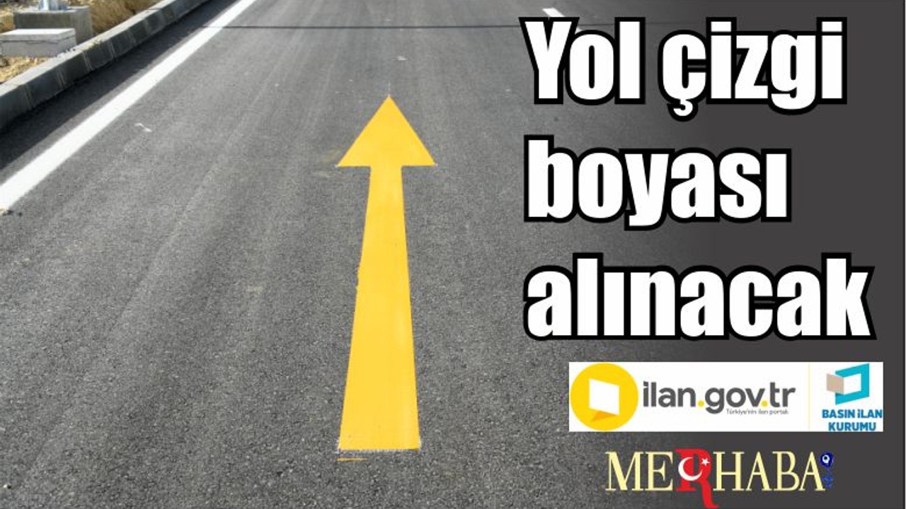 Yol Çizgi Boyası Alınacak