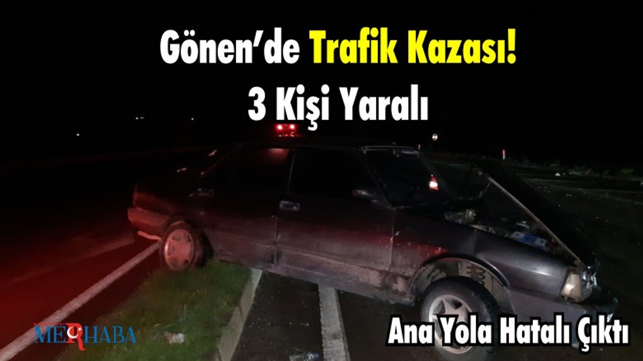 Gönen’de Trafik Kazası: 3 Kişi Yaralı