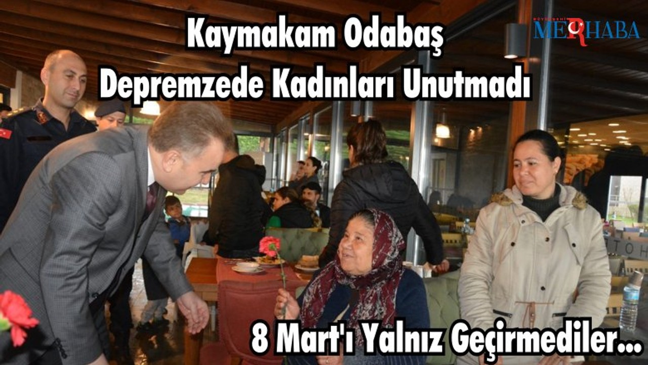 Edremit Kaymakamı Depremzede Kadınları Unutmadı