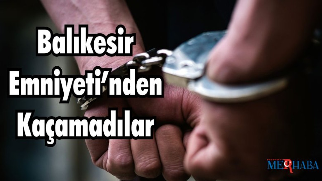 Emniyeti’nden Kaçamadılar