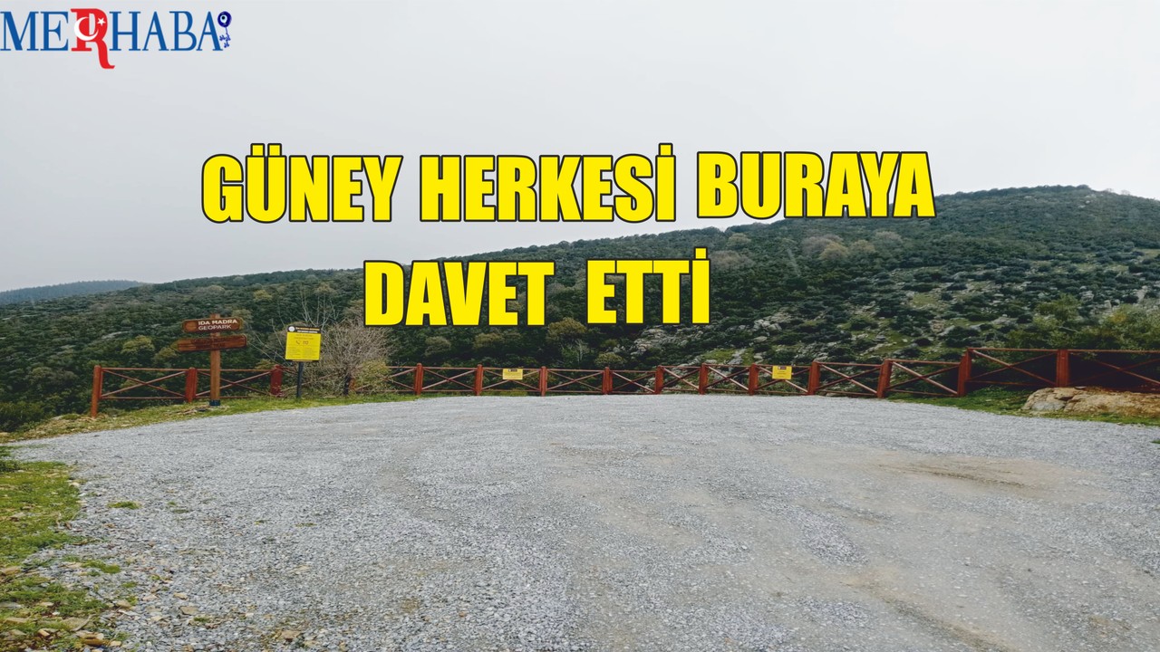 Güney Herkesi Buraya Davet Etti