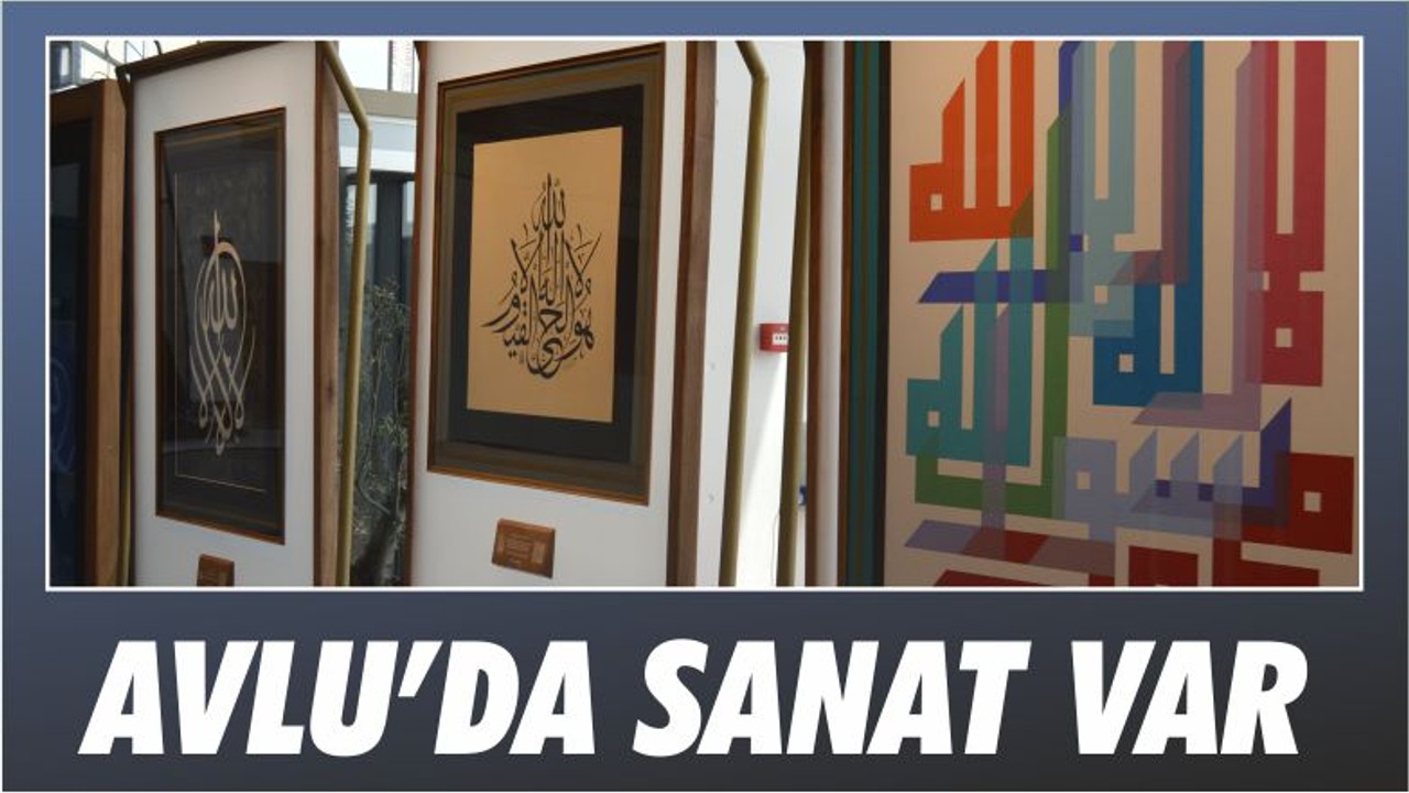 AVLU’DA SANAT VAR